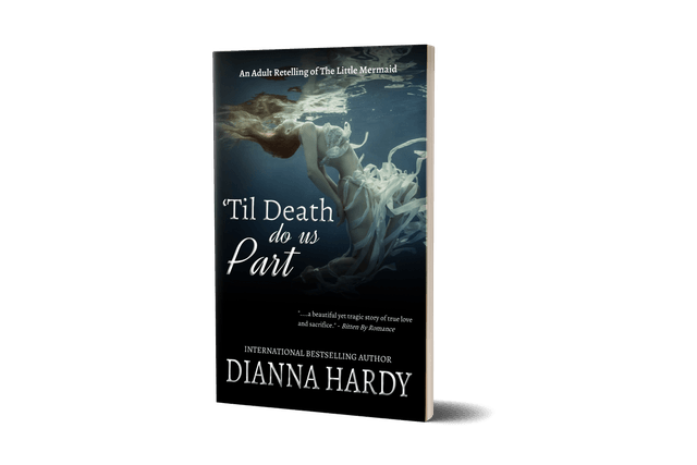 'Til Death Do Us Part (an Adult Retelling of The Little Mermaid), by Dianna Hardy