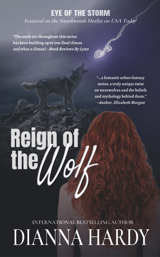 (EOTS6) Reign of the Wolf (Eye of the Storm 6), by Dianna Hardy